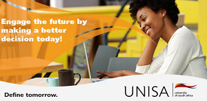 Unisa: Engage the future by making a better decision today 