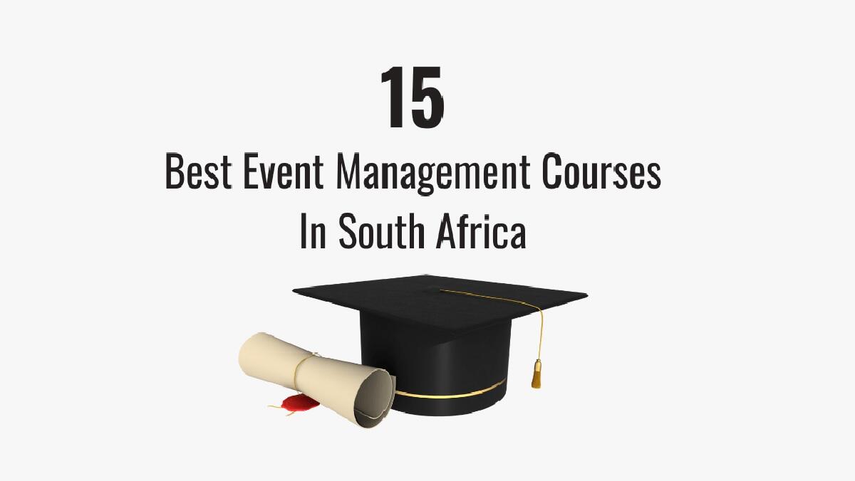 The 15 Best Event Management Courses In South Africa