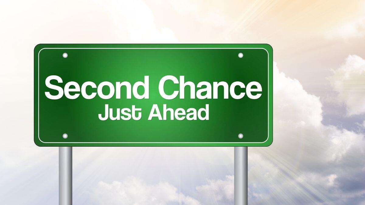 second chance just ahead sign