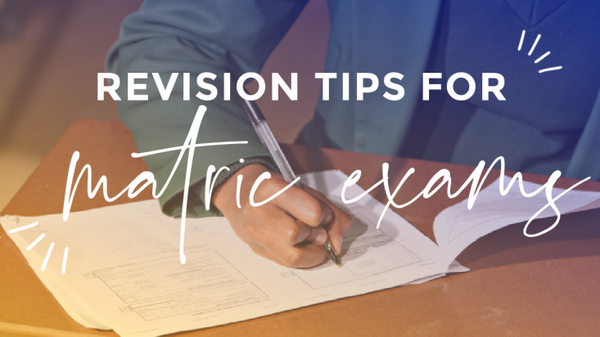 Revision Tips For Matric Exams