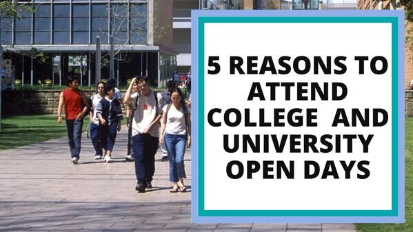 5 Reasons To Attend University and College Open Days